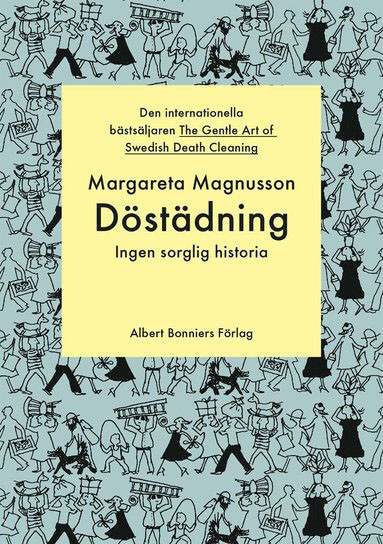 Döstädning ingen sorglig historia